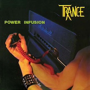 DVD/Blu-ray-Review: Trance - Power Infusion (1983) – 2023 Remaster